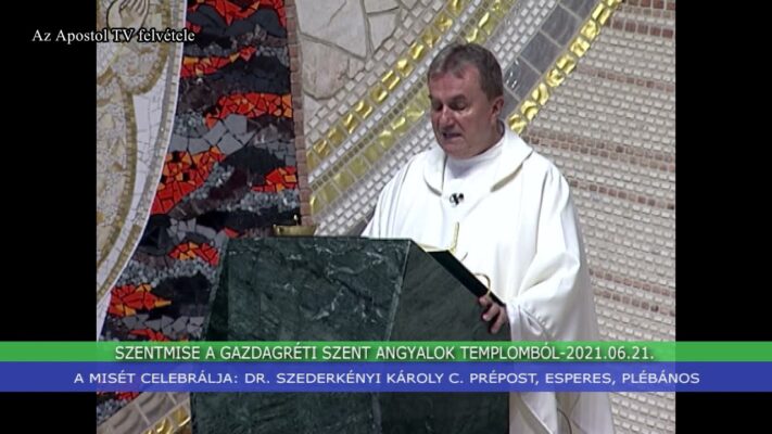 Szentmise - 2021. június 21.